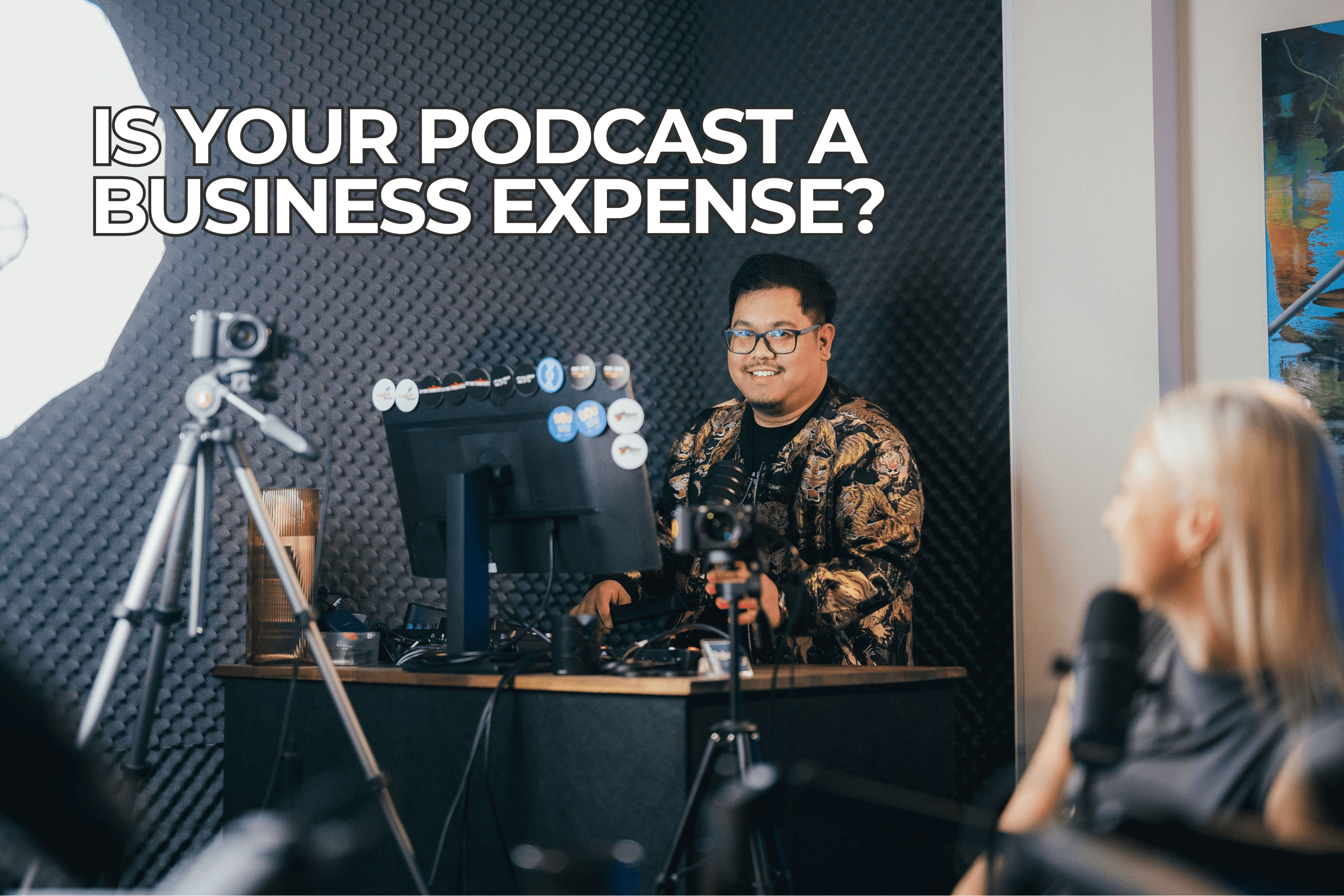 Is Your Podcast a Business Expense for tax purposes?